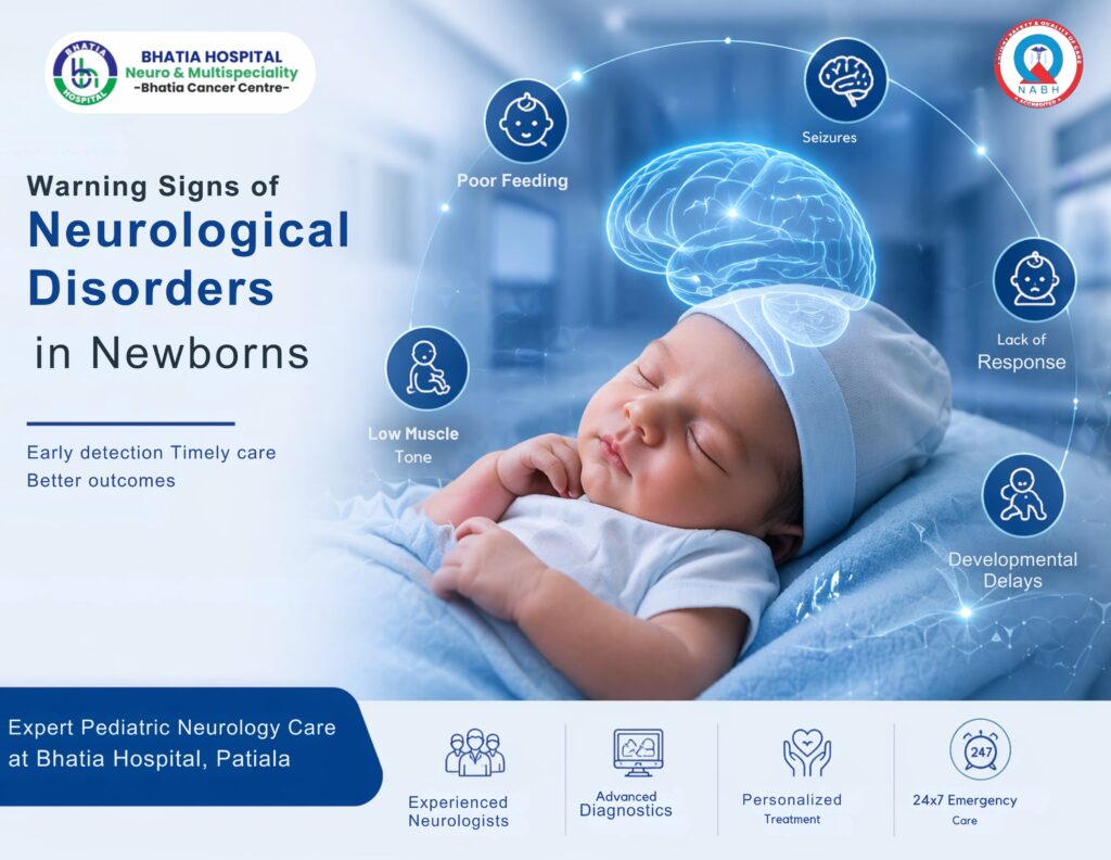 Signs of neurological disorders in newborns in Patiala at Bhatia Hospital