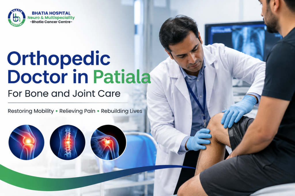 Orthopedic doctor in Patiala providing bone and joint care